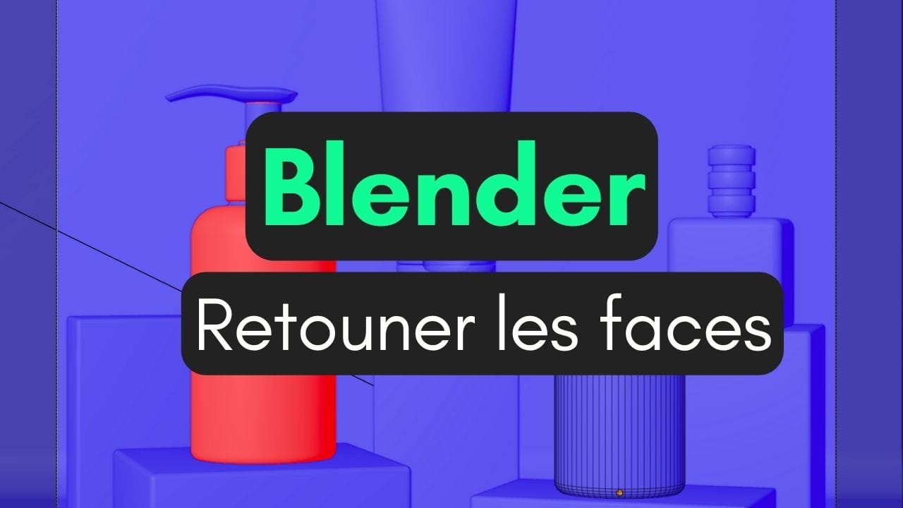 Comment retourner mes faces sur Blender ? Flip des normals