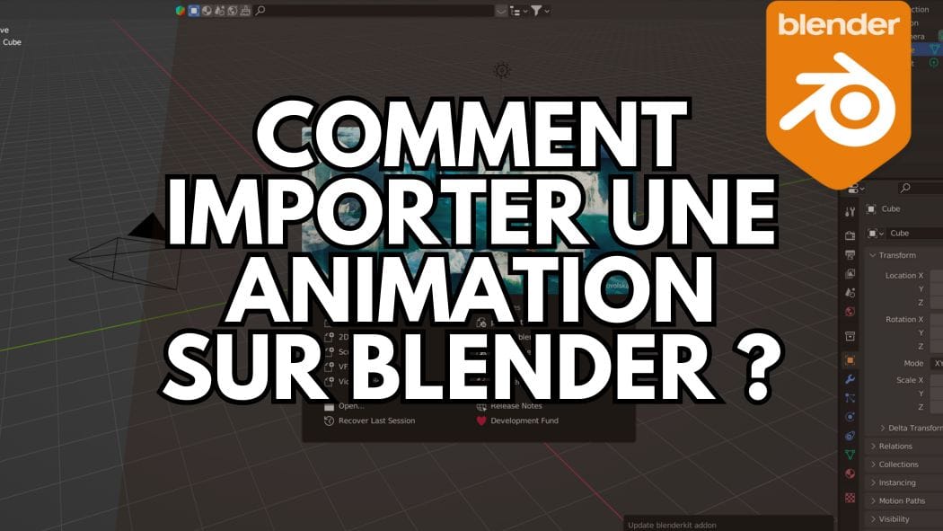 Comment importer une animation sur Blender ?