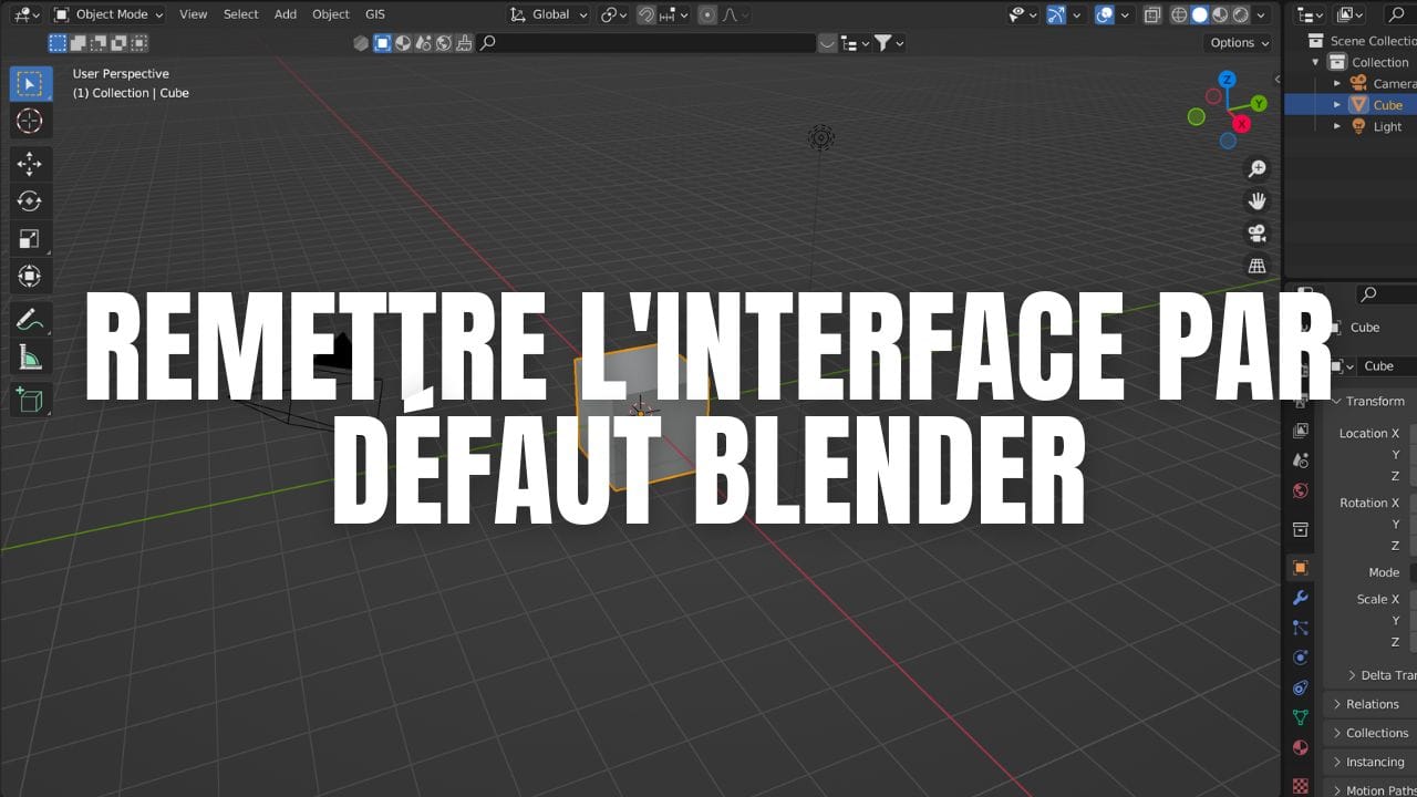 Comment remettre l'interface Utilisateur par défaut de Blender ?