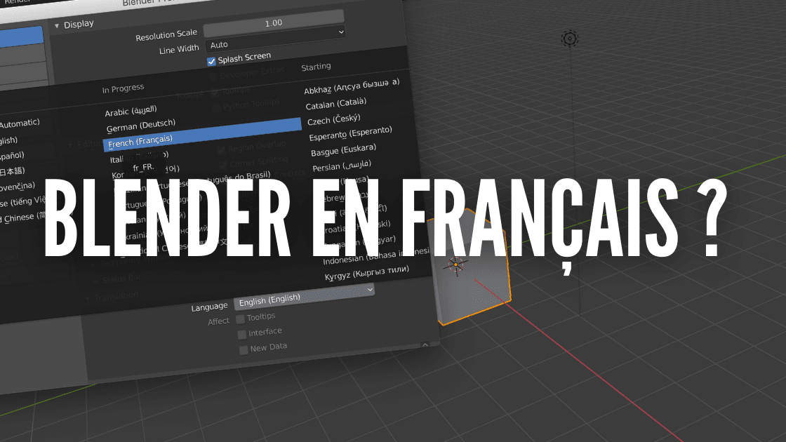 Comment mettre Blender en français ?